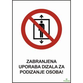 Zabranjena uporaba dizala za podizanje osoba ZA-025